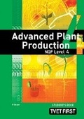 Cover: Advanced Plant Production NQF4 Student's Book - Macmillan Education South Africa