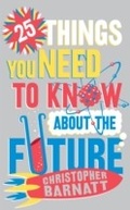 Cover: 25 Things You Need to Know About the Future - Constable
