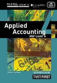 Enlarge image Cover: Applied Accounting NQF4 Lecturer's Guide - Macmillan Education South Africa
