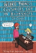 Cover: Weird Things Customers Say in Bookshops - Constable