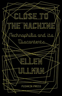 Enlarge image Cover: Close to the Machine - Pushkin Press