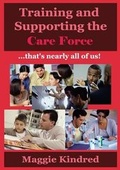 Cover: Training and Supporting the Care Force - Pneuma Springs Publishing