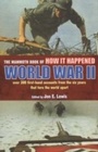 Cover: The Mammoth Book of How it Happened: World War II - Robinson Publishing