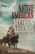 Cover: A Brief Guide to Native American Myths and Legends - Robinson Publishing