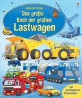 Cover: Das gro&szlig;e Buch der gro&szlig;en Lastwagen - Usborne