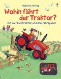 Cover: Wohin f&auml;hrt der Traktor? - Usborne