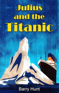 Enlarge image Cover: Julius and the Titanic - FastPrint Publishing