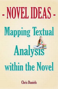 Enlarge image Cover: Novel Ideas - Mapping Textual Analysis within the Novel - FastPrint Publishing