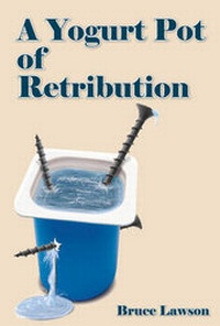 Abbildung von: A Yogurt Pot of Retribution - FastPrint Publishing