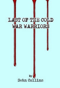 Enlarge image Cover: Last of the Cold War Warriors - FastPrint Publishing