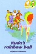 Cover: Ready Go; Kuda's Rainbow Ball - Macmillan Education