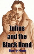 Cover: Julius and the Black Hand - FastPrint Publishing