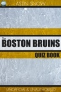 Cover: Boston Bruins Quiz Book - Andrews UK
