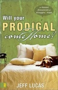 Cover: Will Your Prodigal Come Home? - Zondervan