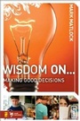 Cover: Wisdom On ... Making Good Decisions - Zonderkidz