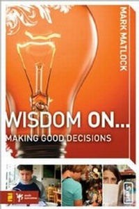Enlarge image Cover: Wisdom On ... Making Good Decisions - Zonderkidz