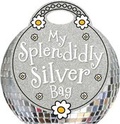 Cover: My Splendidly Silver Bag - Make Believe Ideas