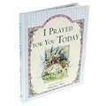Cover: I Prayed for You Today - Christian Art Publishers
