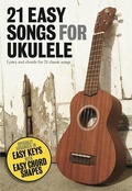 Cover: 21 Easy Songs for Ukulele - Wise Publications