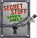 Cover: Secret Stuff for Spies Only - Five Mile