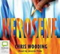 Cover: Kerosene - Bolinda Audio Books