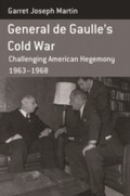 Cover: General de Gaulle's Cold War - Berghahn Books