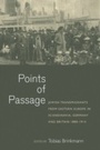Cover: Points of Passage - Berghahn Books