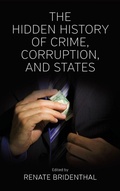 Cover: The Hidden History of Crime, Corruption, and States - Berghahn Books
