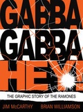 Cover: Gabba Gabby Hey: The Ramones Graphic - Omnibus Press