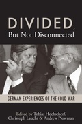 Cover: Divided, But Not Disconnected - Berghahn Books