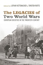 Cover: The Legacies of Two World Wars - Berghahn Books