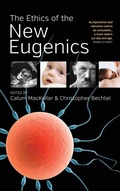 Cover: The Ethics of the New Eugenics - Berghahn Books