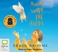 Cover: Away with the Birds - Bolinda Audio Books