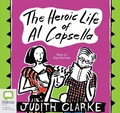 Cover: The Heroic Life of Al Capsella - Bolinda Audio Books