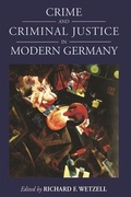 Cover: Crime and Criminal Justice in Modern Germany - Berghahn Books