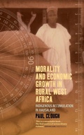 Cover: Morality and Economic Growth in Rural West Africa - Berghahn Books
