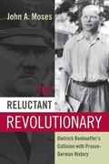 Cover: The Reluctant Revolutionary - Berghahn Books