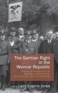 Enlarge image Cover: The German Right in the Weimar Republic - Berghahn Books