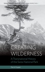 Cover: Creating Wilderness - Berghahn Books