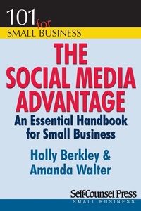 Abbildung von: The Social Media Advantage - Self-Counsel Press