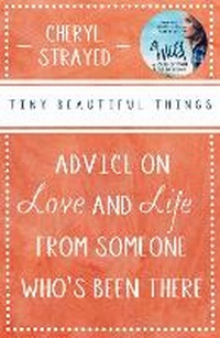 Enlarge image Cover: Tiny Beautiful Things - Atlantic Books