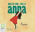 Cover: Mister God, This is Anna - Bolinda Audio Books