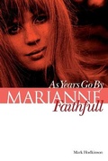 Cover: Marianne Faithfull: As Years Go by - Omnibus Press