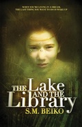 Cover: The Lake and the Library - ECW Press