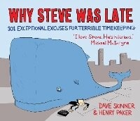 Enlarge image Cover: Why Steve Was Late - Atlantic Books