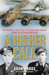 Enlarge image Cover: A Higher Call - Atlantic Books