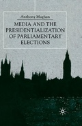 Cover: Media and the Presidentialization of Parliamentary Elections - Palgrave Macmillan