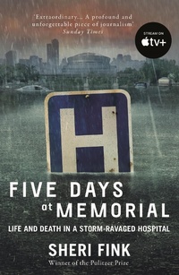 Enlarge image Cover: Five Days at Memorial - Atlantic Books