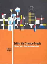 Enlarge image Cover: Selbys the Science People - Australian Scholarly Publishing