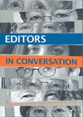 Cover: Editors in Conversation - Australian Scholarly Publishing